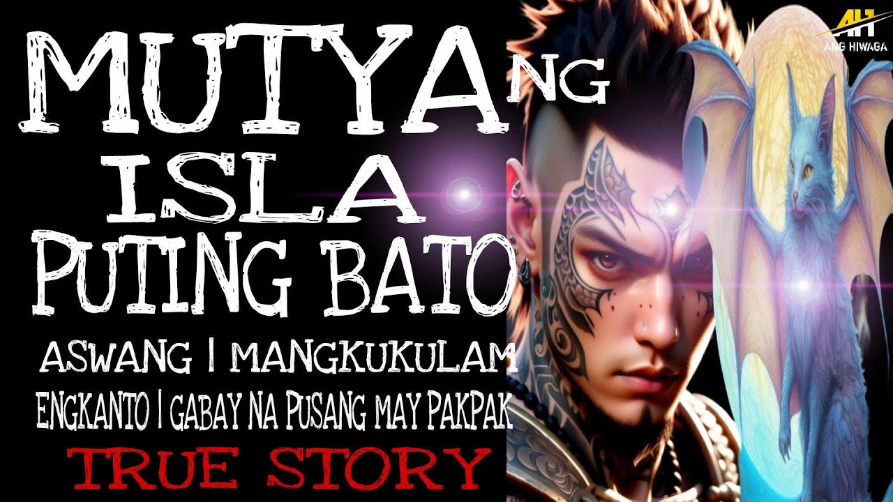 MUTYA NG ISLA PUTING BATO | True Story
