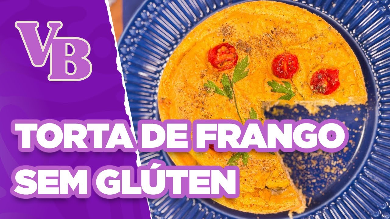 TORTA DE FRANGO sem glúten - Você Bonita (02/02/2026)