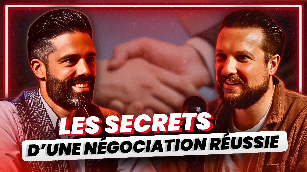 Trahison, Confiance, Peur/Espoir : Julien Pélabère révèle ses Secrets de Négociation