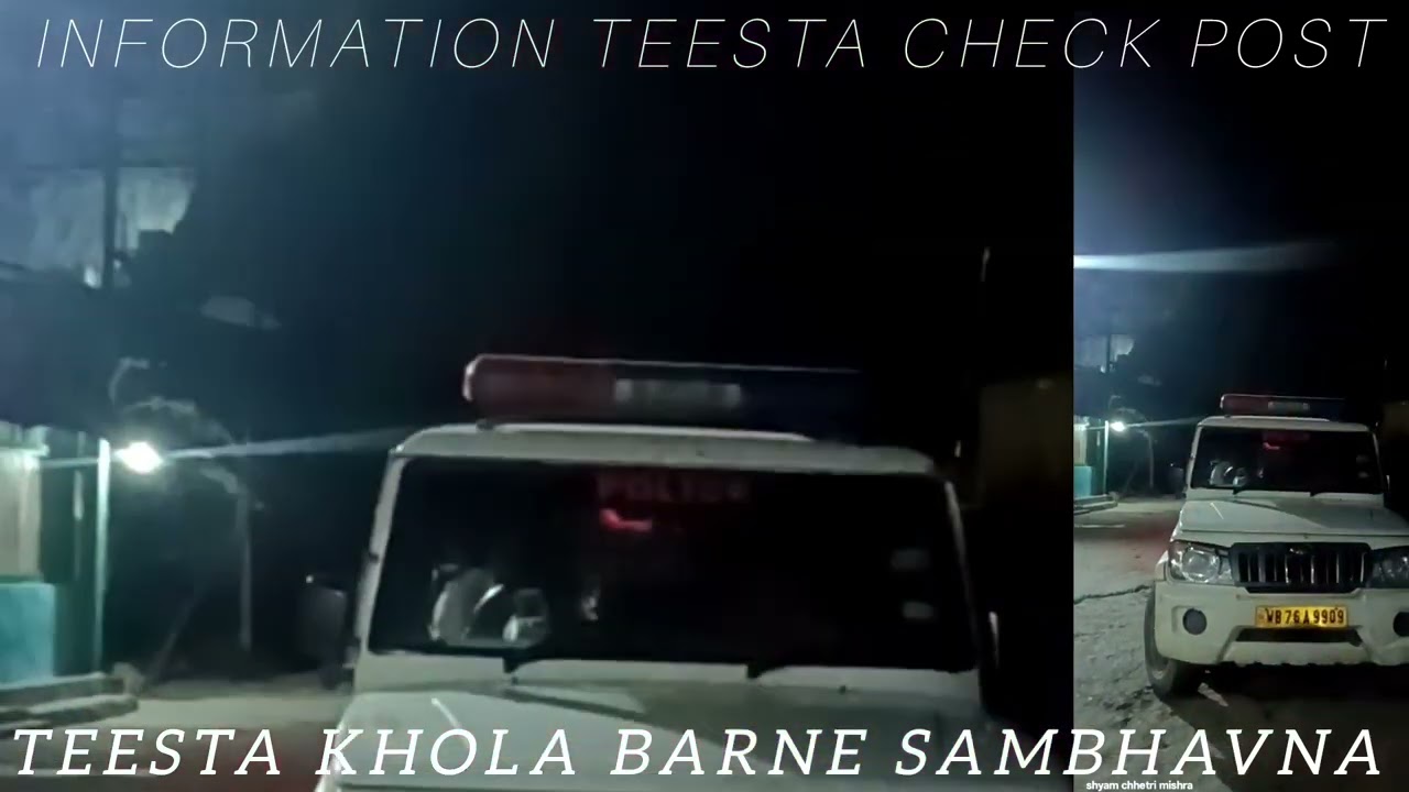 🙏Information teesta check post 👈 Teesta khola barne sambhavna 👈🏞️