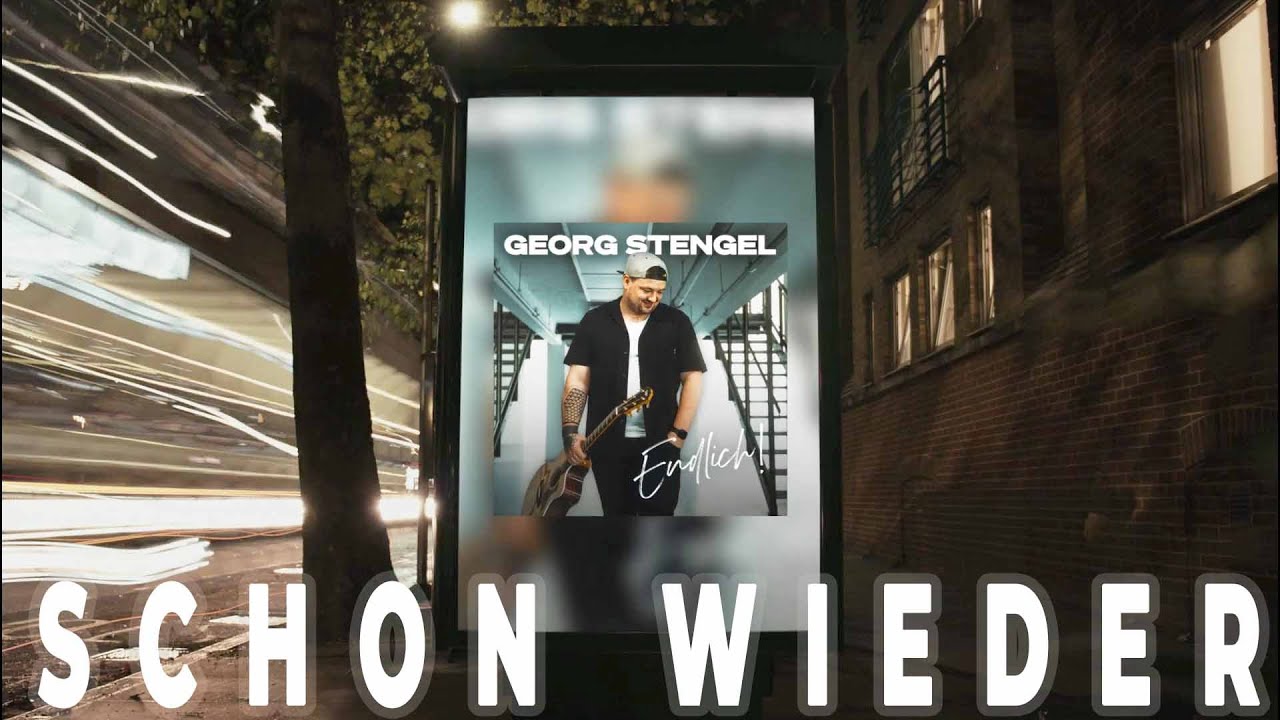 Georg Stengel - Schon wieder (Offizieller Album Visualizer)