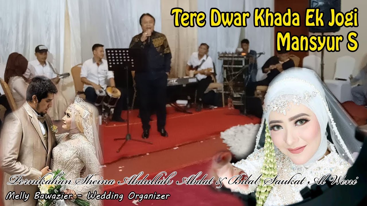 Mansyur S Cover - Tere Dwar - Pernikahan Sheina Abdat & Bilal #sheinaabdat