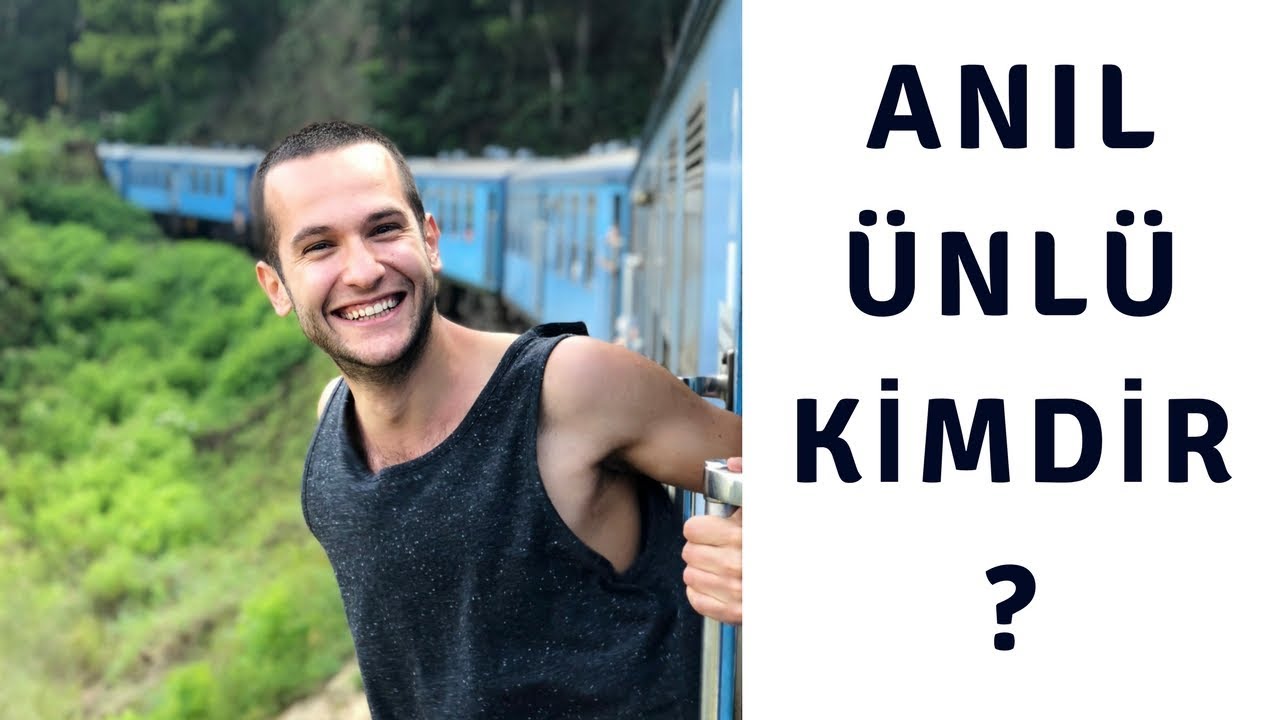 Anıl &Uuml;nl&uuml; kimdir? Nereliyim, d&uuml;nya turu yapma kararını nasıl aldım, parayı nerden buluyorum?