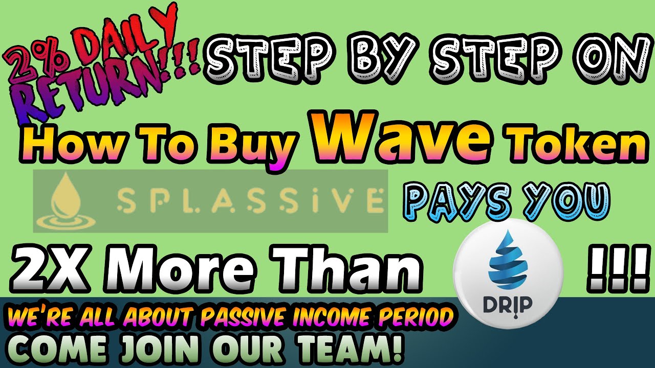 SPLASH NETWORK 2% DAILY ROI STEP BY STEP HOW TO PURCHASE WAVE TOKEN FOR REFERRAL TEAM BONUS INCOME