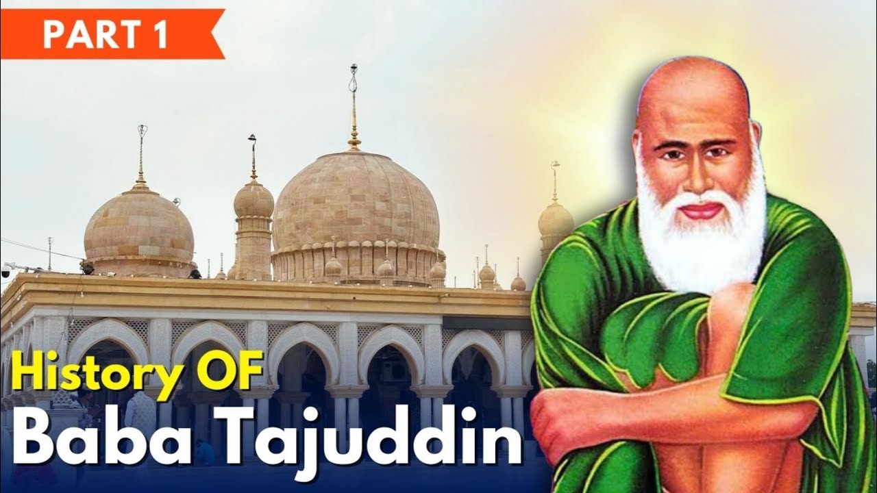 Hazrat Baba Tajuddin Ki Karamat OR History | Biography Of  Baba Tajuddin | Nagpur Dargah Part-1