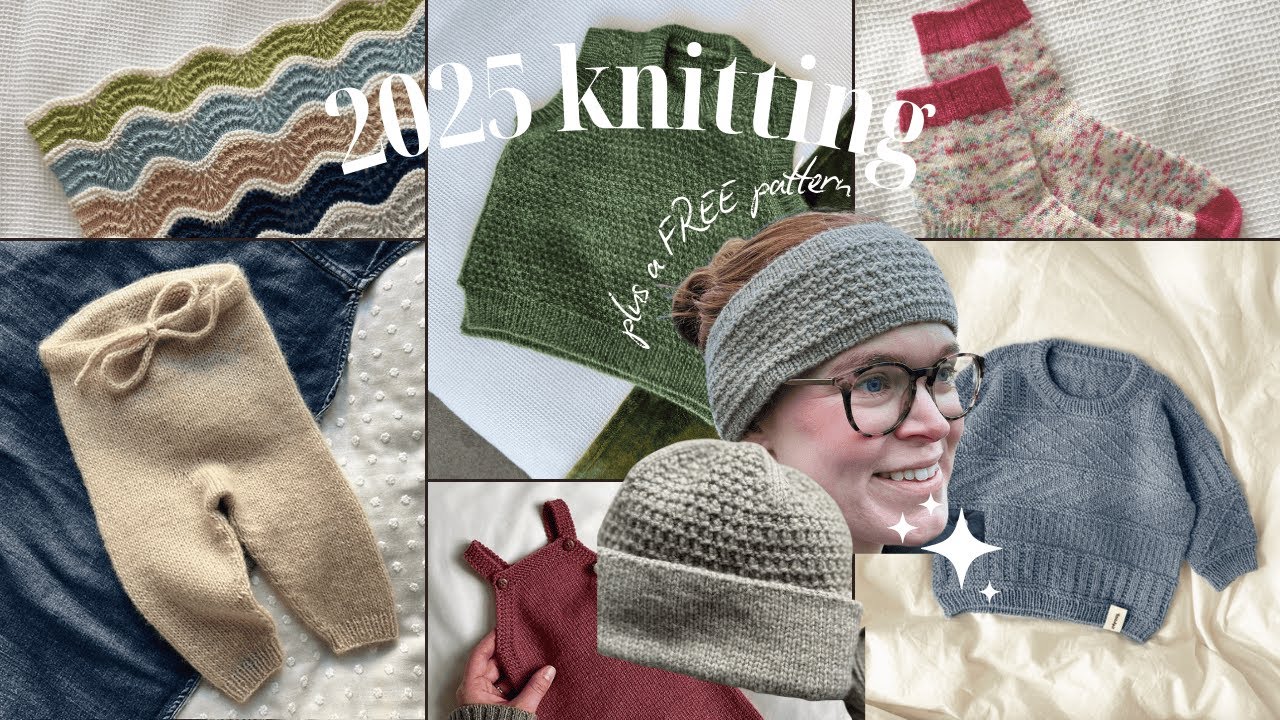 Everything I made in 2025 | Double pattern release | FREE knitting pattern