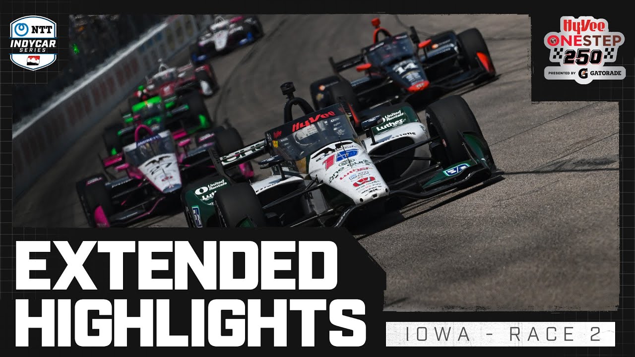 Extended Race Highlights | 2024 Hy-Vee One Step 250 at Iowa Speedway | INDYCAR SERIES
