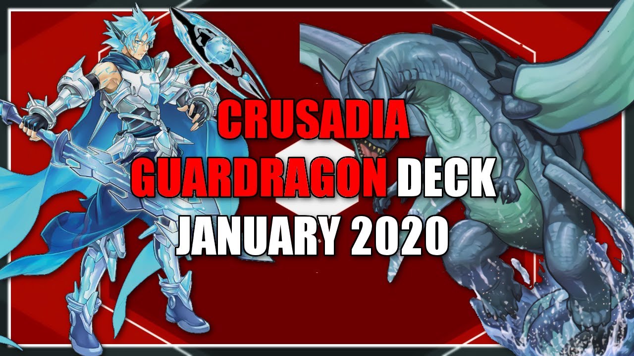 Yugioh Crusadia Guardragon Deck Profile January 2020