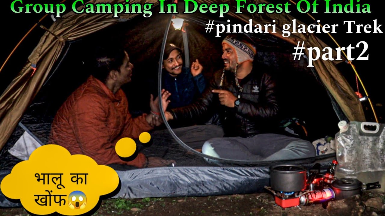 3 Days Group Camping On Top Of Mountains (pindari glacier) | Camping in uttrakhand forest  #vlog