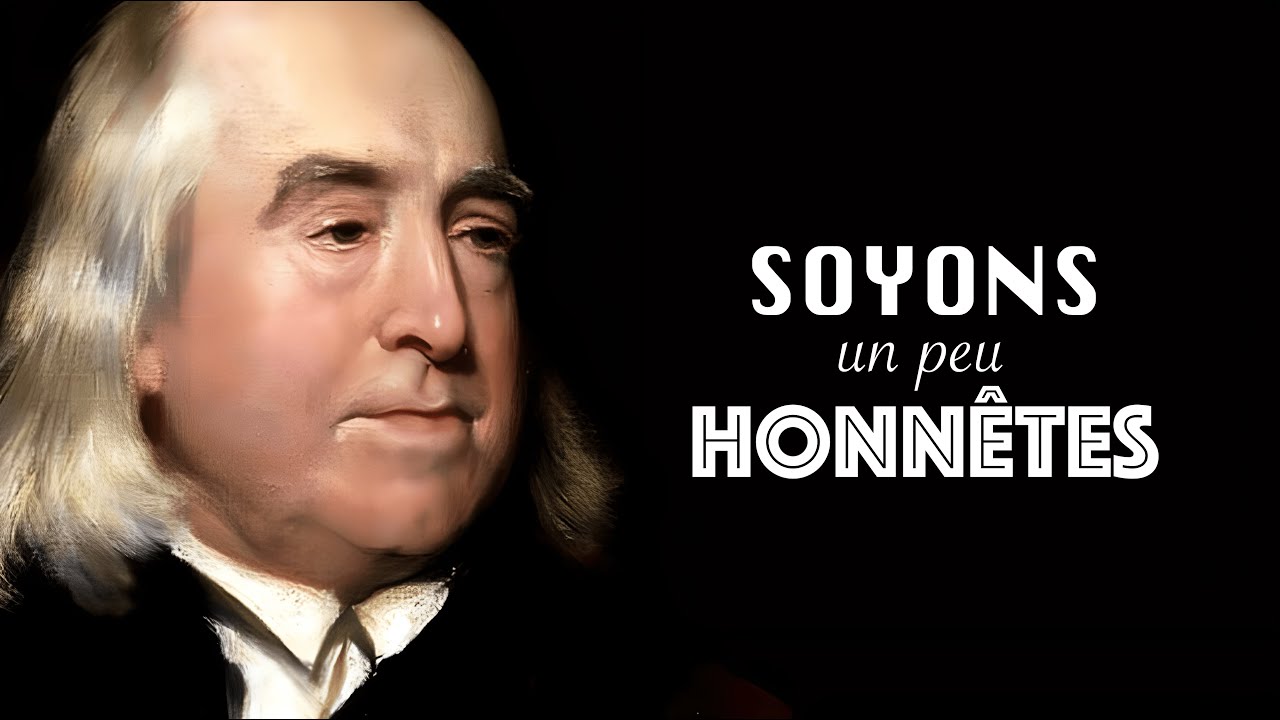 BENTHAM - Sommes-nous tous égoïstes ?