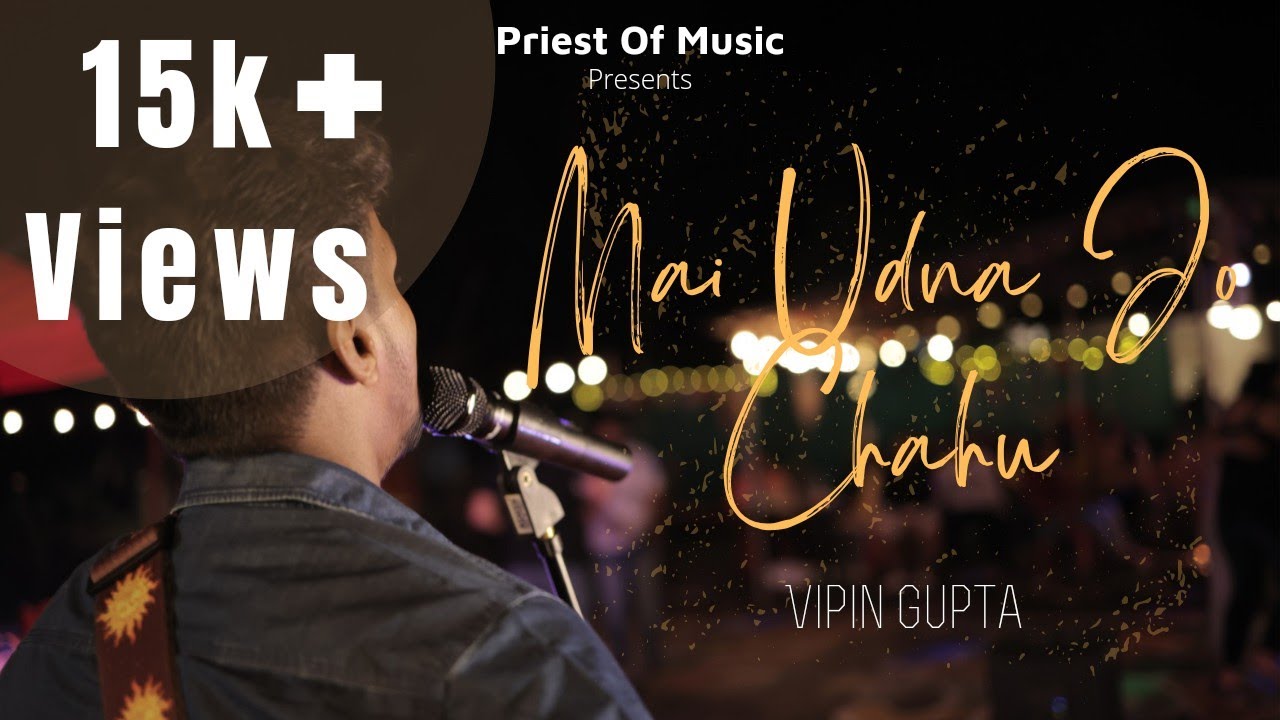 Mai Udna Jo Chahu || Official Video || Vipin Gupta