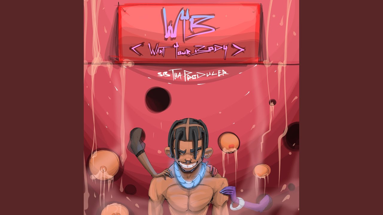 Wyb (Want Your Body)