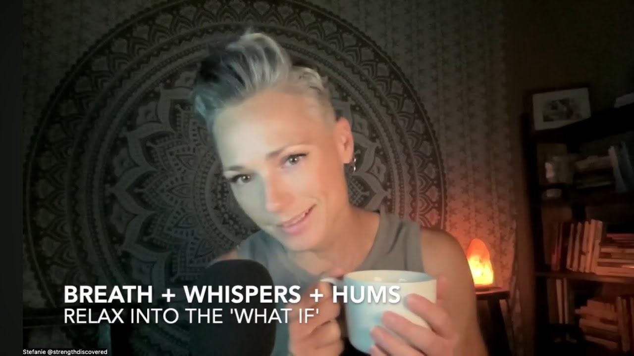 Relax Into “What If” | ASMR Whispering with Breath & Hums