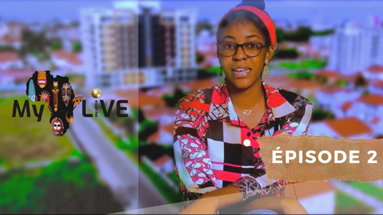 épisode 2 - My Africa Live