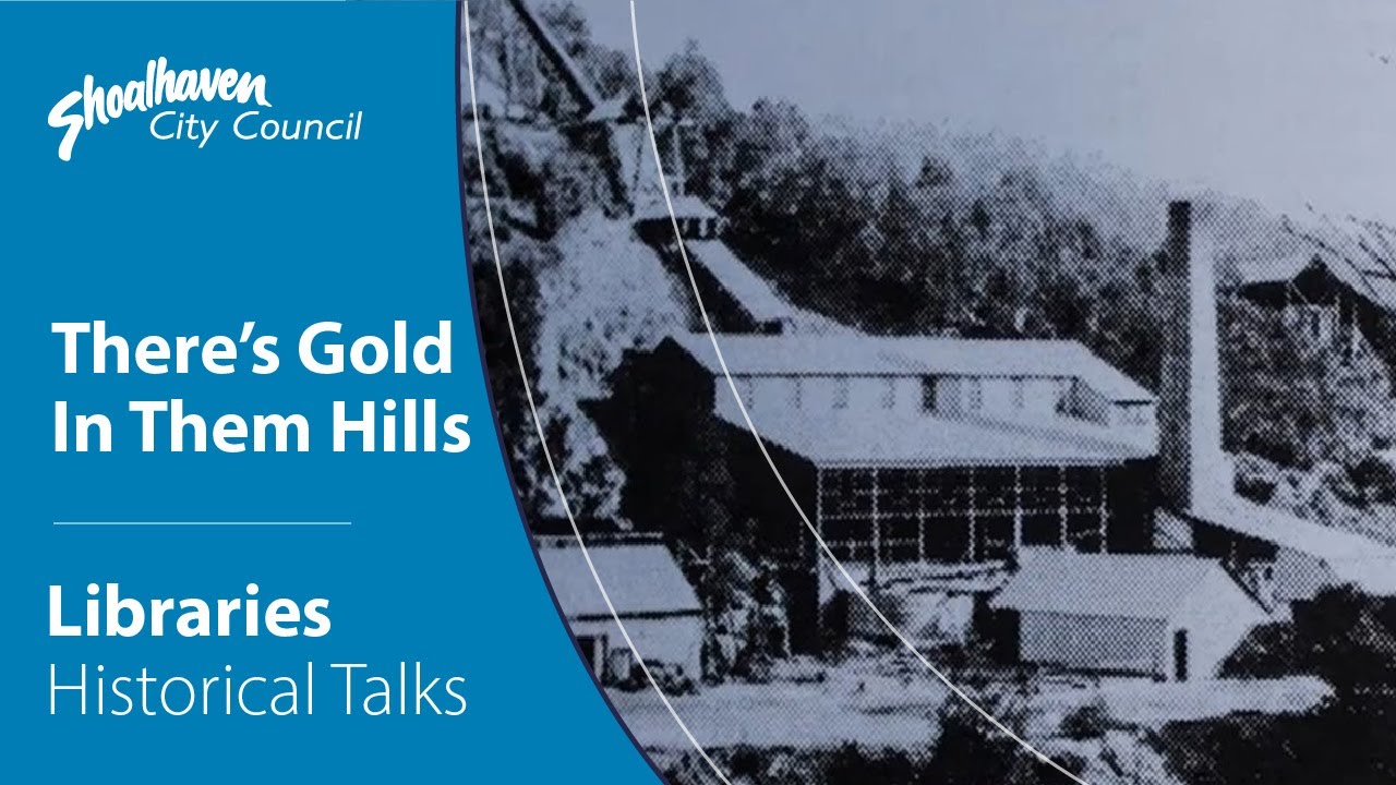 Historical Talks - There's Gold In Them Hills
