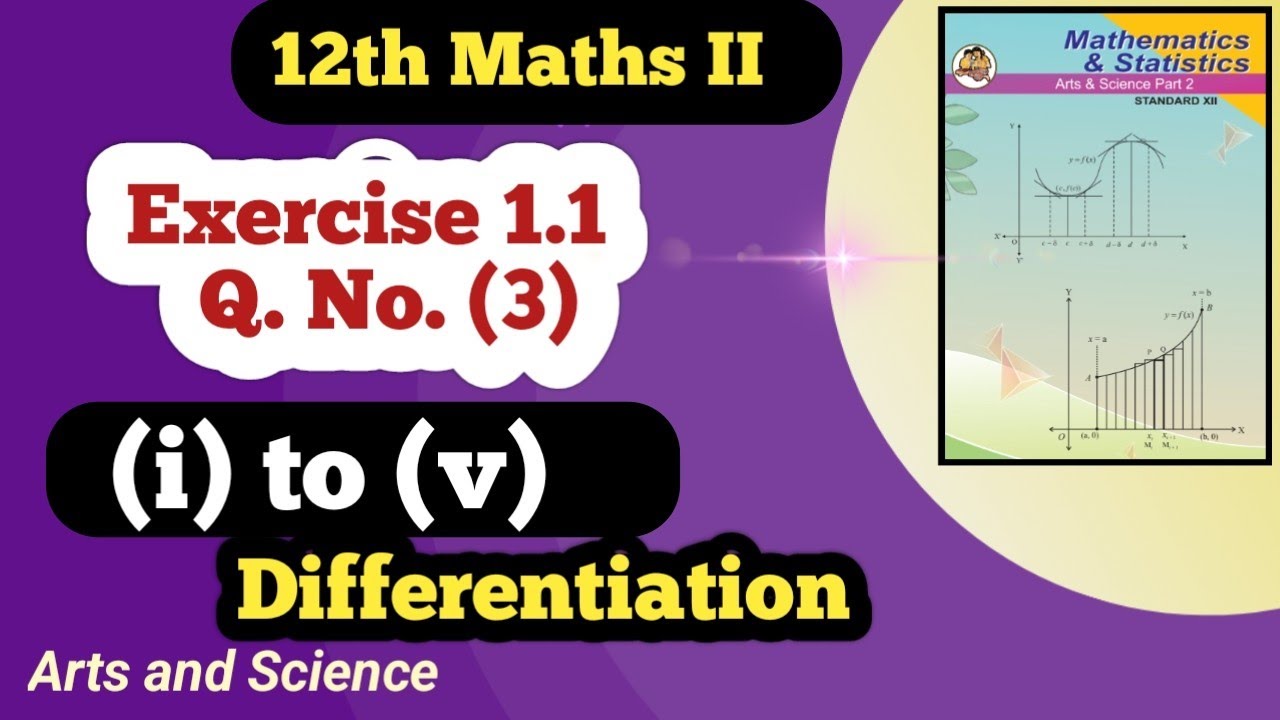 Class 12 Maths  Differentiation Exercise 1.1 Q No (3) [ (i) to (v) ]