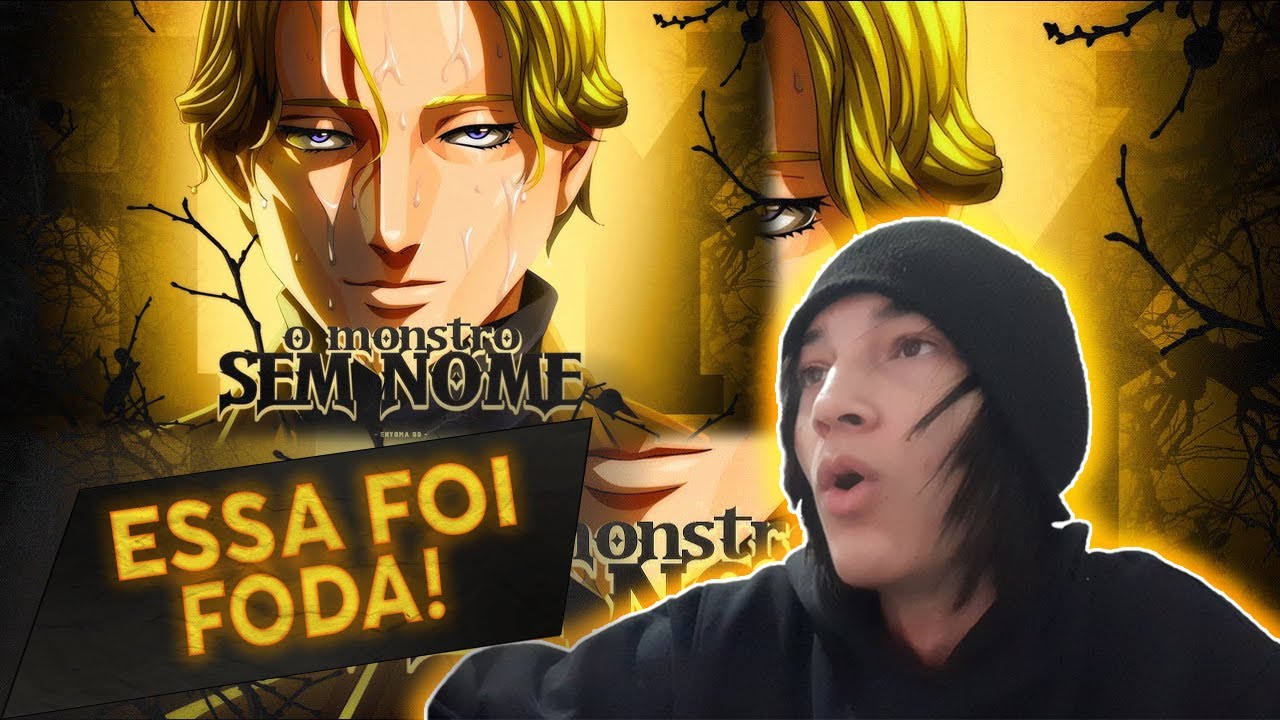(mannnn) REACT O Monstro Sem Nome | Johan Liebert (Monster) | Enygma 99