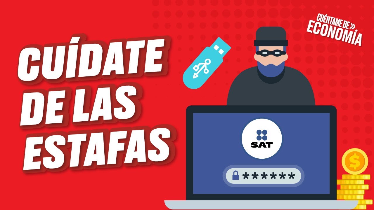 Así usan tus datos del SAT para estafarte (Episodio 85) | Cuéntame de Economía