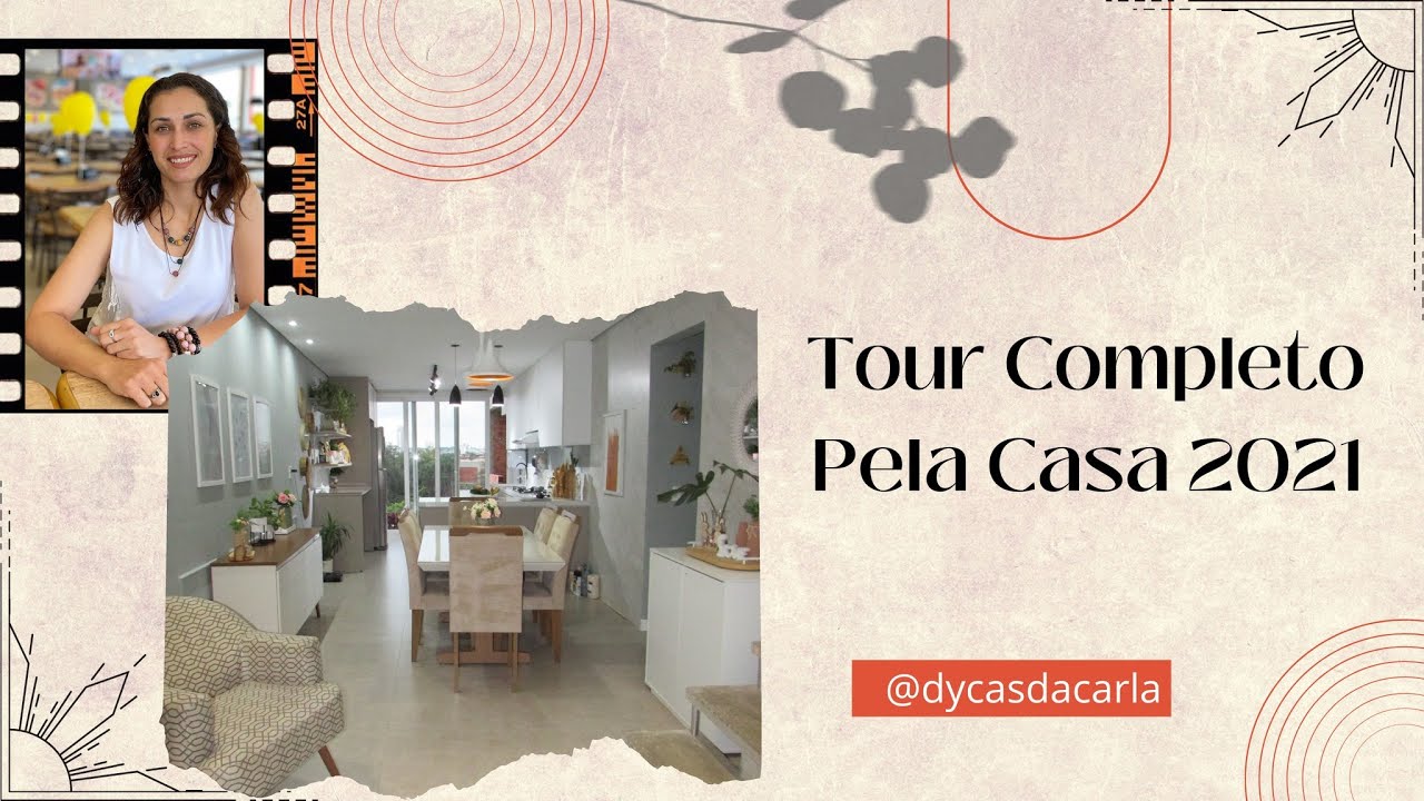 Tuor Completo pela Casa | Carla Oliveira
