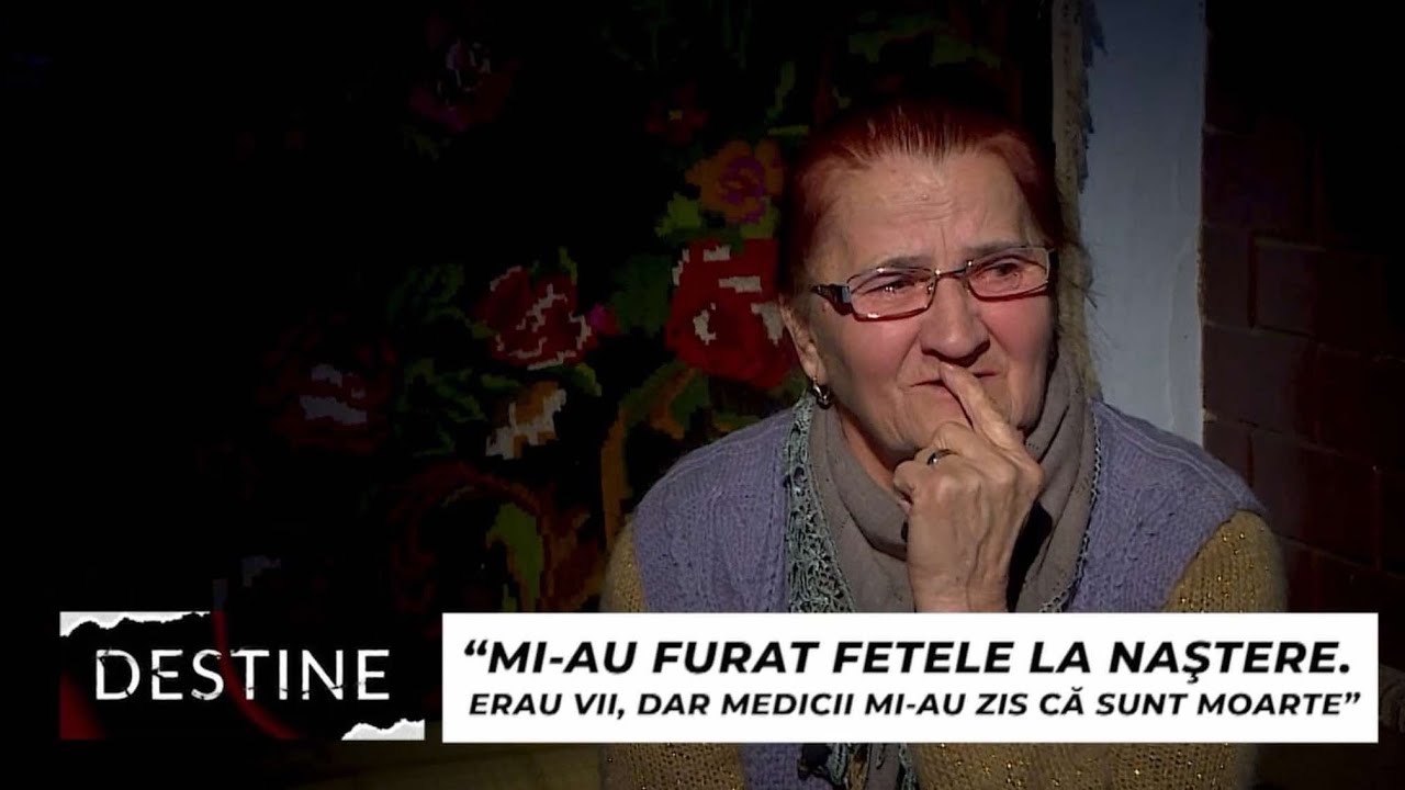 DESTINE: &ldquo;Mi-au furat fetele la naștere. Erau vii, dar medicii mi-au zis că sunt moarte&rdquo;