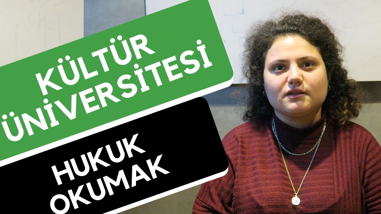 Kültür Üniversitesi - Hukuk Fakültesi | Hangi Üniversite Hangi Bölüm