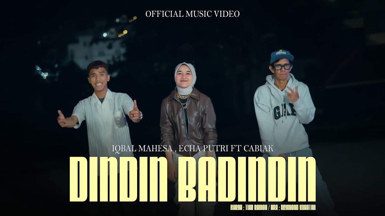 Iqbal Mahesa , Echa Putri FT Cabiak - dindin Badindin ( Official Music Video )