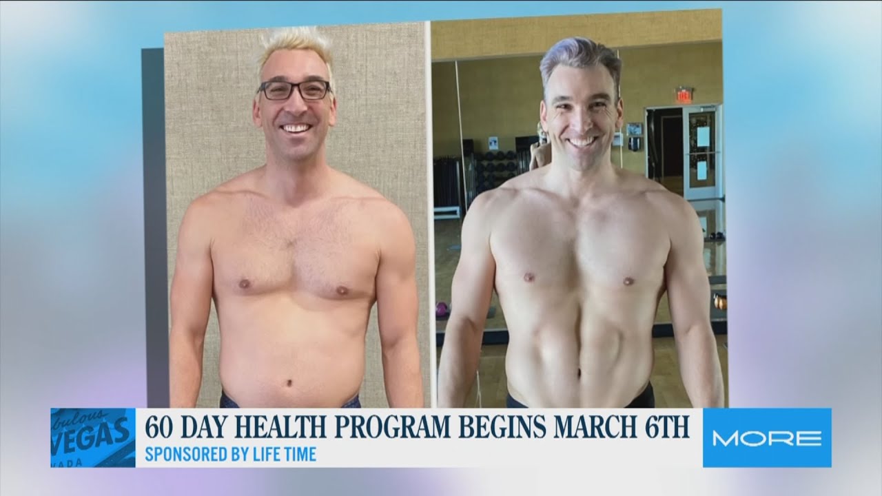 Transform your body in just 60 days with Life Time Fitness