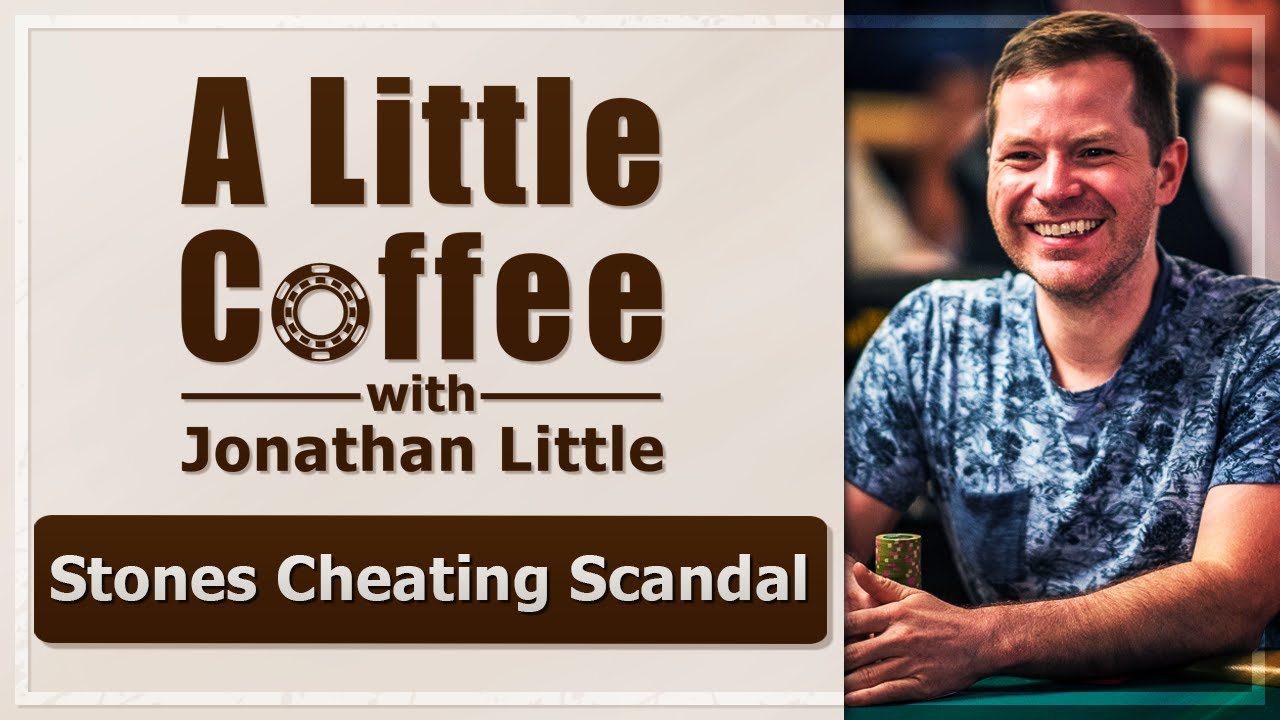 Mike Postle Cheating Scandal + Multi-Way Pots - A Little Coffee with Jonathan Little