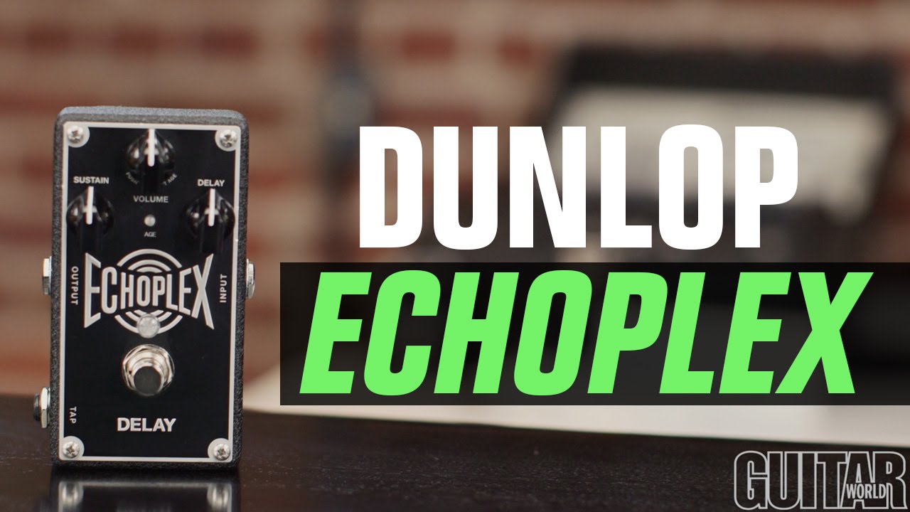 Dunlop Echoplex Demo