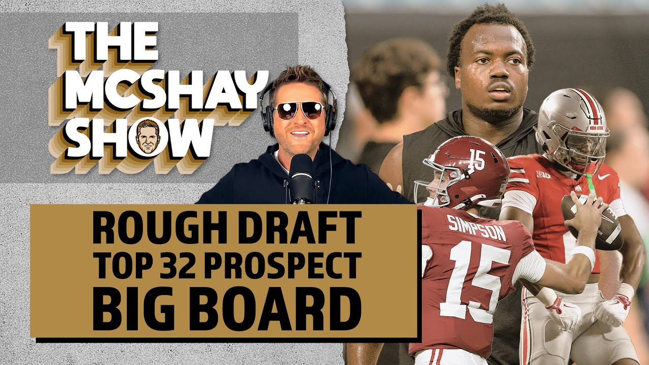 Rough Draft 1.2: Todd&rsquo;s Midseason Big Board! Plus, Previewing Week 9 Games | The McShay Show