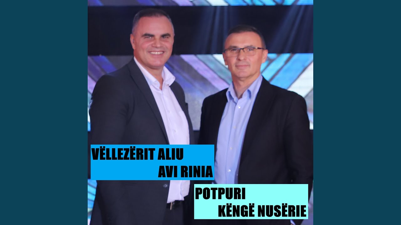 Potpuri - Këngë nusërie 6