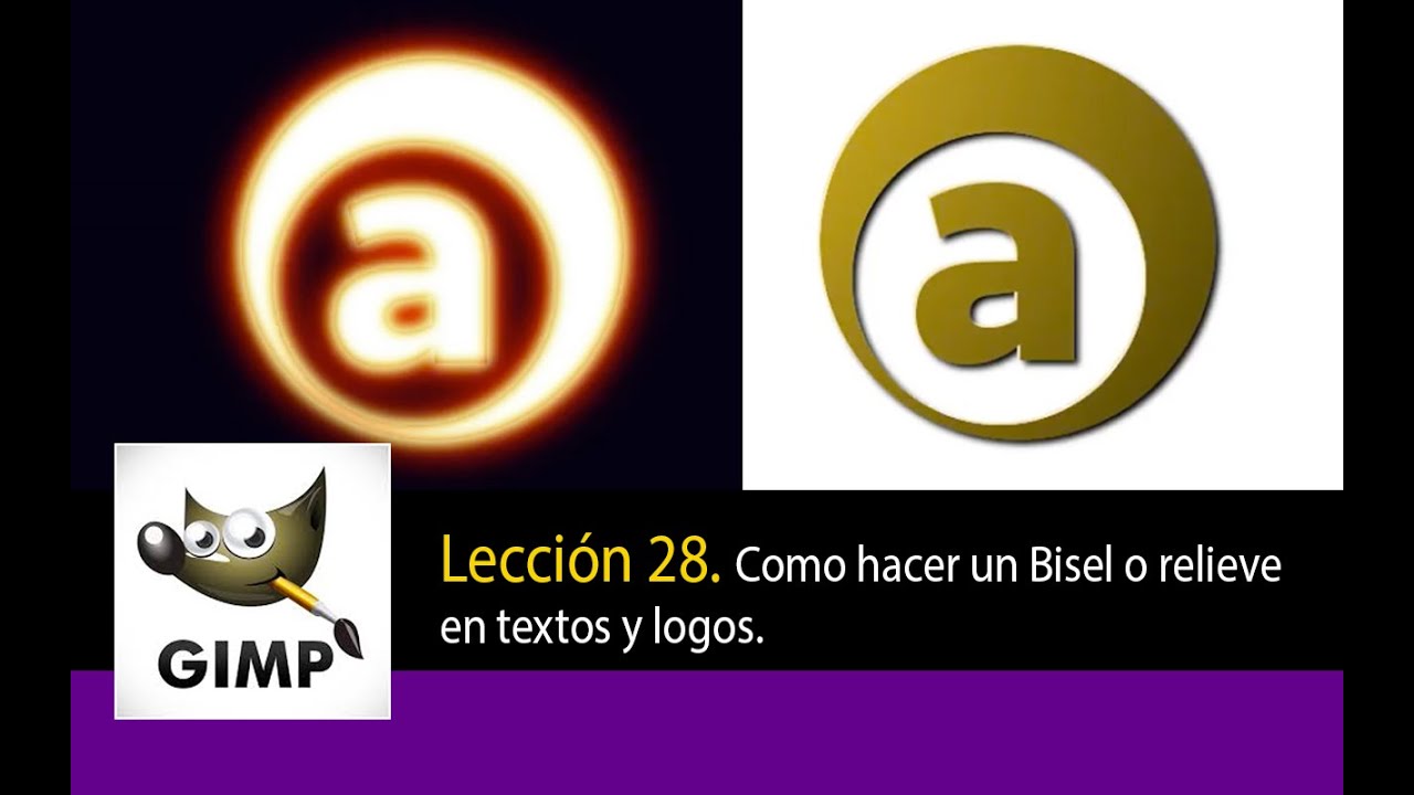 Tutorial de Gimp - lección 28. Como hacer un Bisel o relieve en textos y logos.
