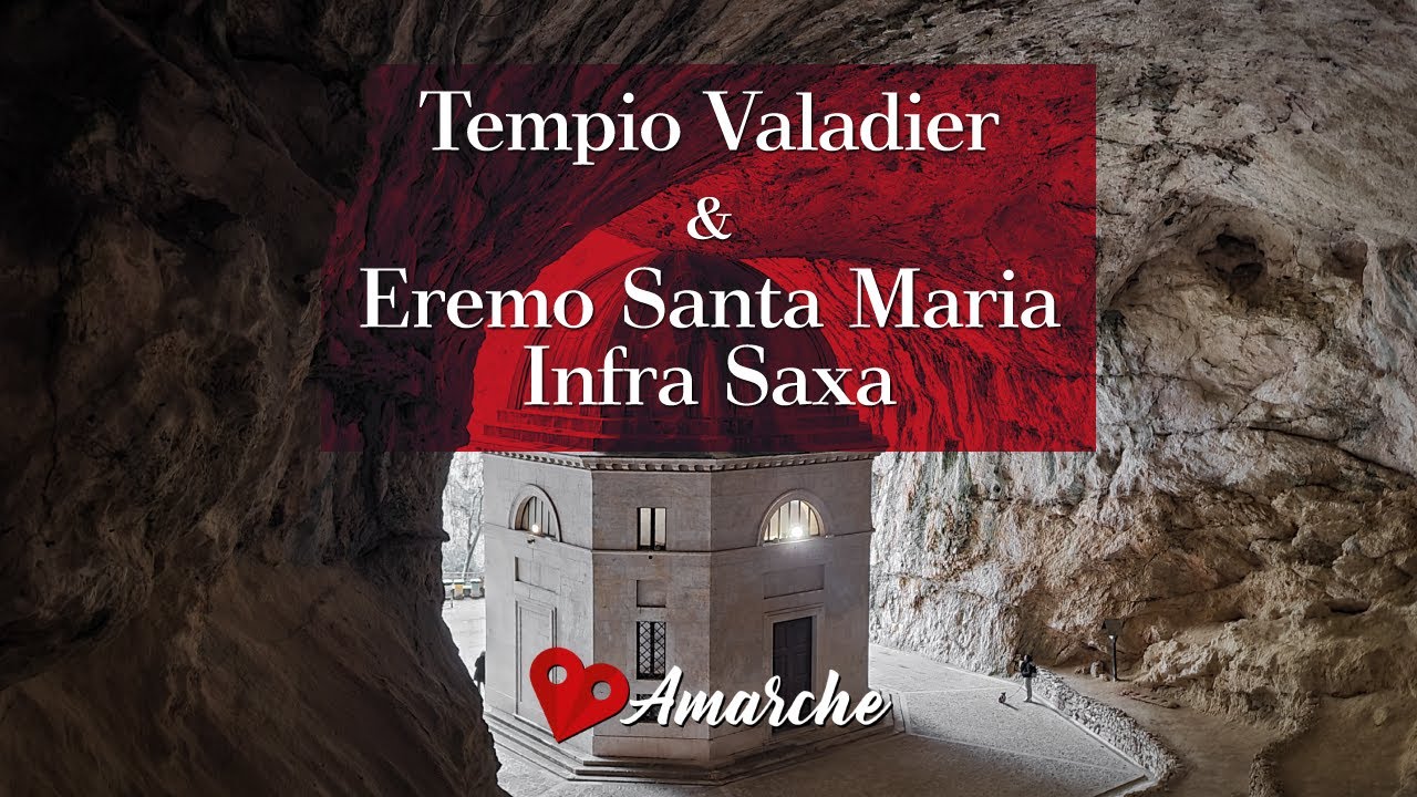 Tempio Valadier ed Eremo Santa Maria Infra Saxa – Genga, vicino le grotte di Frassassi (Ancona)