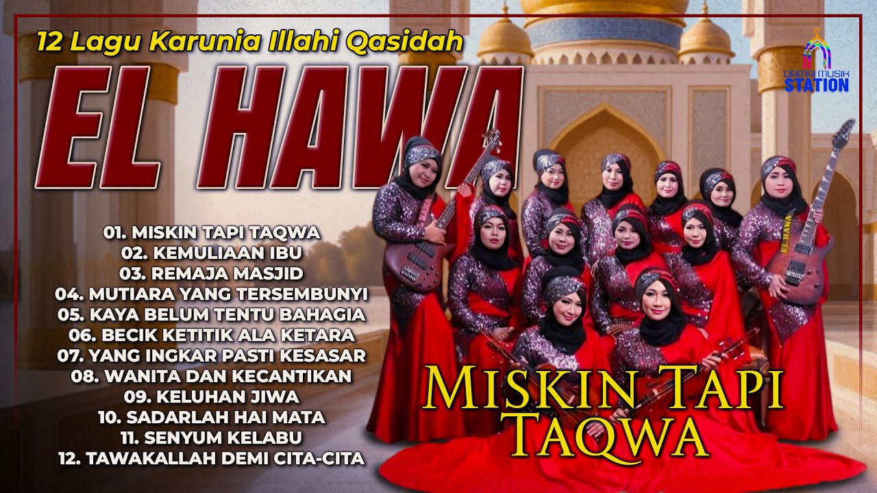 12 Lagu Karunia Illahi Qasidah El Hawa #elhawa #qasidahmodern #albumreligi