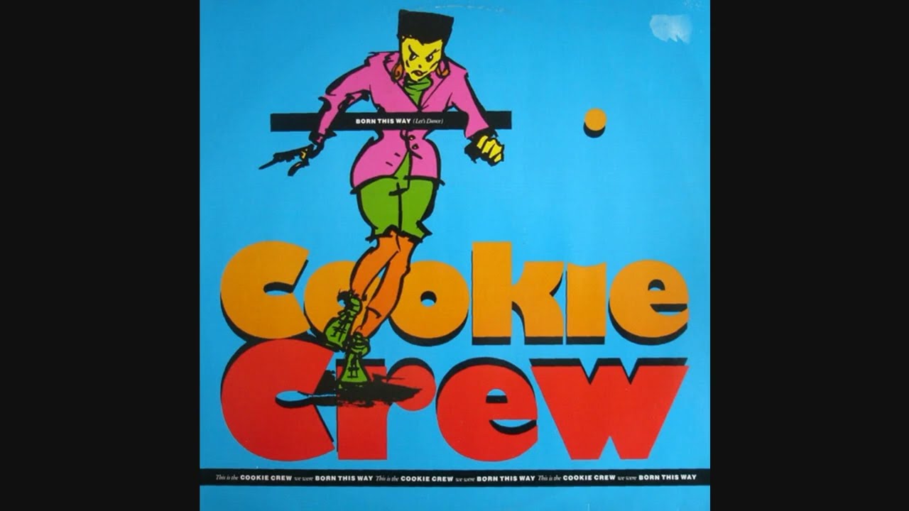Cookie Crew - Born This Way (Let's Dance)(Sue's Favourite Mix)