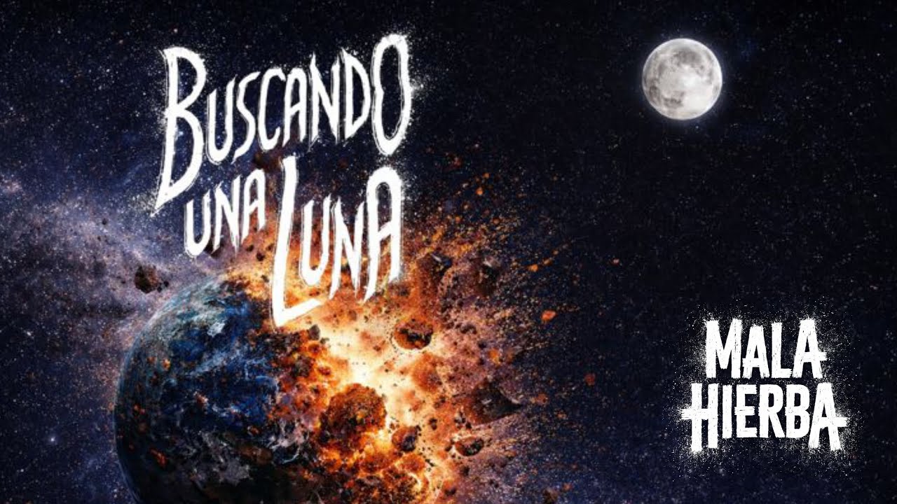 Mala Hierba - Buscando una luna (Extremoduro)