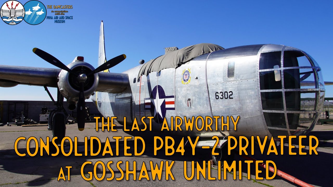 Touring the Legendary PB4Y-2 Privateer! - GossHawk Unlimited Tour Part 2
