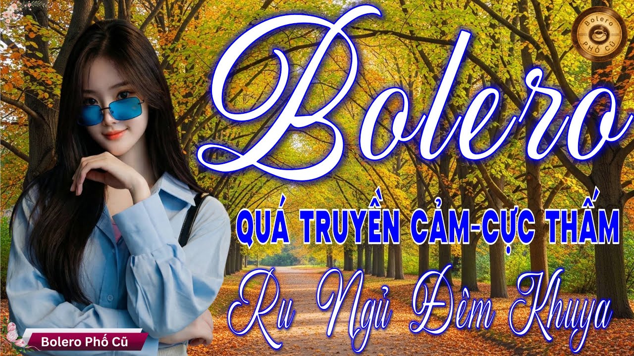 LK BOLERO TRỮ TÌNH TÂM TRẠNG 2026 - Nhạc Vàng Xưa Tuyển Chọn Vừa Ra Lò NGỌT NGÀO TOÀN BÀI CỰC HAY