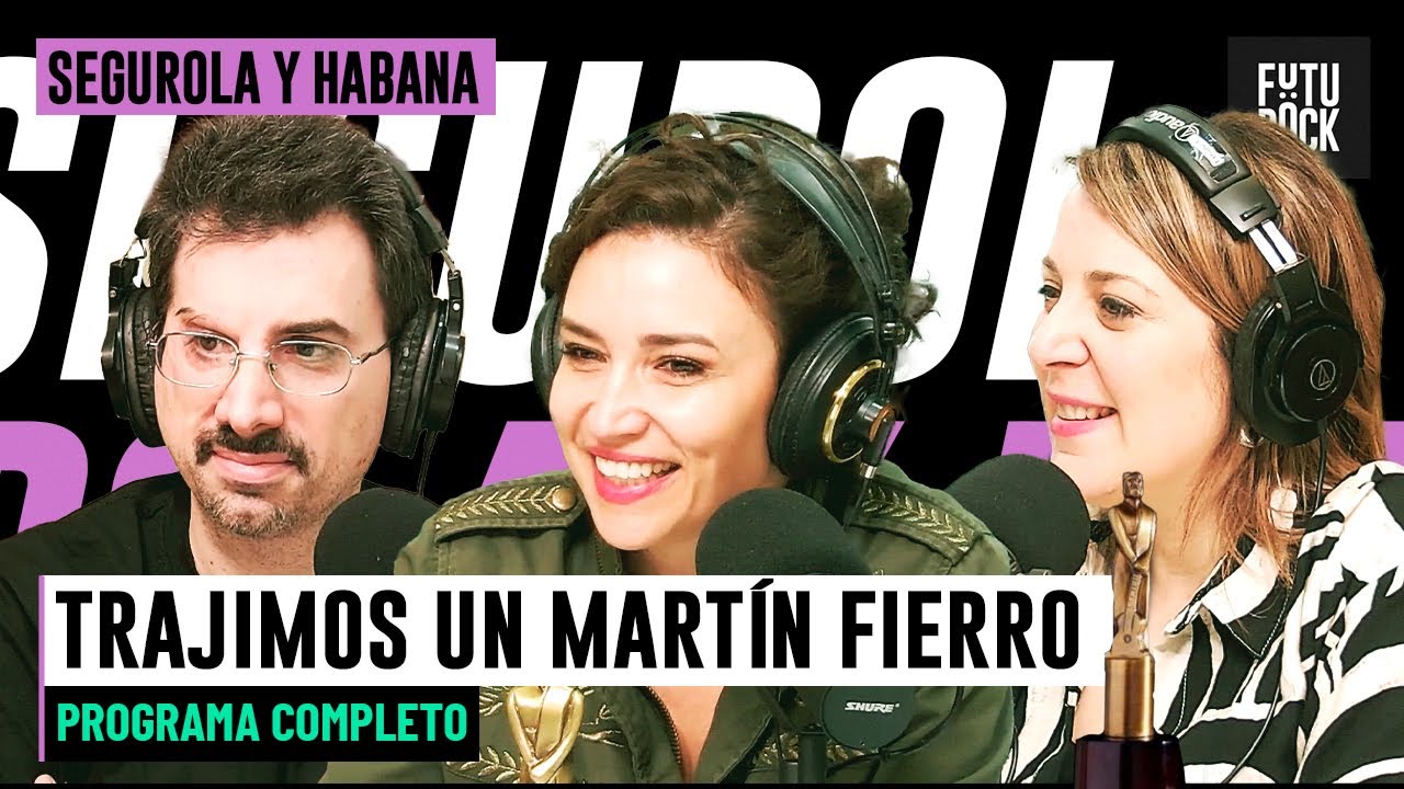 &iexcl;TRAJIMOS UN MARTIN FIERRO! | PROGRAMA COMPLETO de SEGUROLA Y HABANA
