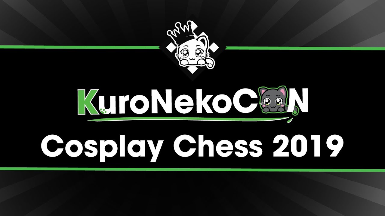 KNC Cosplay Chess | KuroNekoCon 2019 | Ishimaru Vs. Aizawa