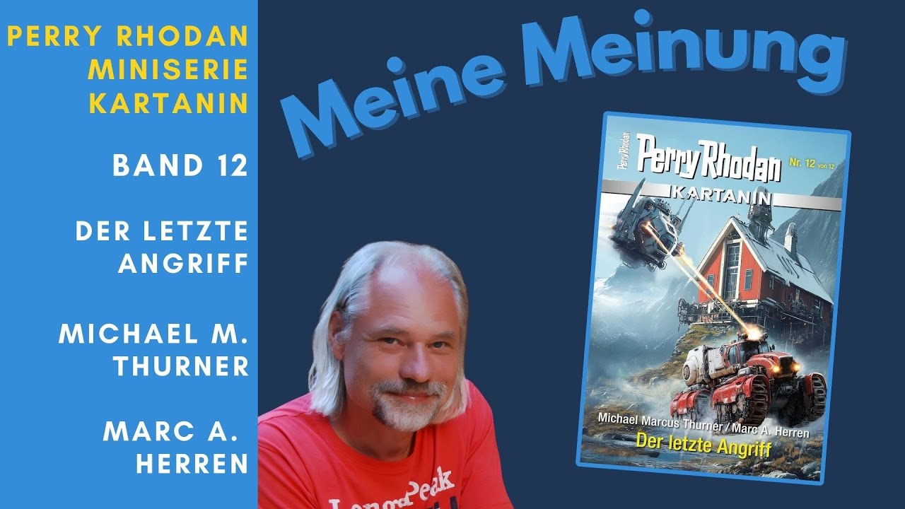 PERRY RHODAN Kartanin Miniserie Band 12 | Michael M. Thurner - Marc A. Herren | Der letzte Angriff