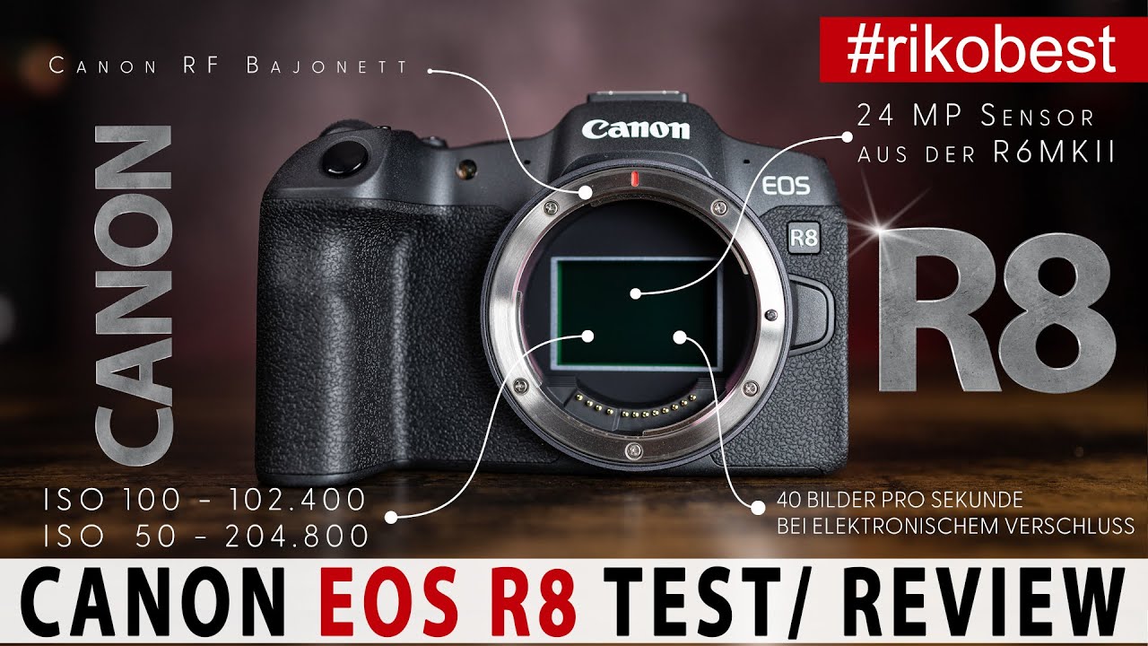 Canon EOS R8 - Beste Canon Einsteiger RF Vollformat Kamera 2023? Alle Details im Praxistes / Review