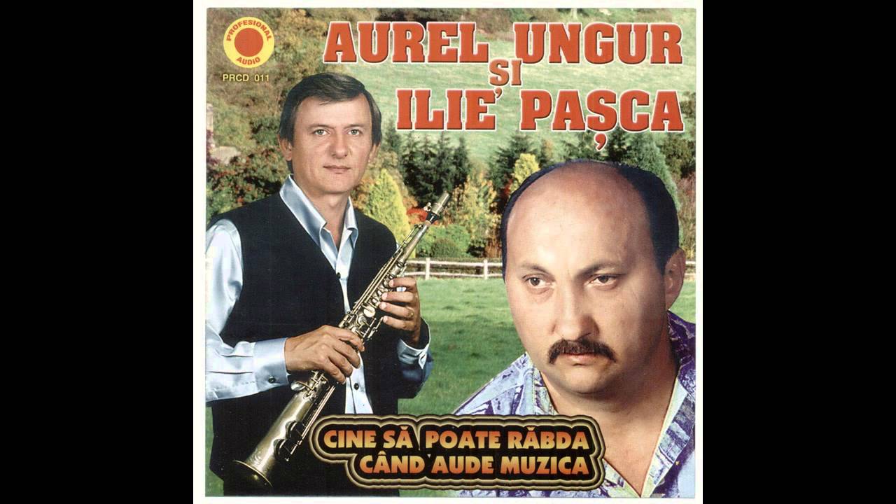 AUREL UNGUR si ILIE PASCA S-O IUBIT TATA CU MAMA
