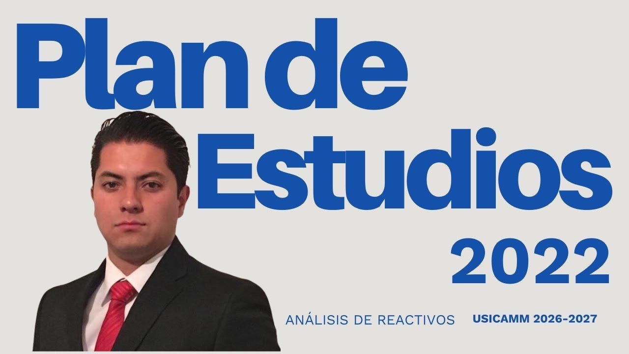 Análisis de Reactivos: Plan de Estudios 2022