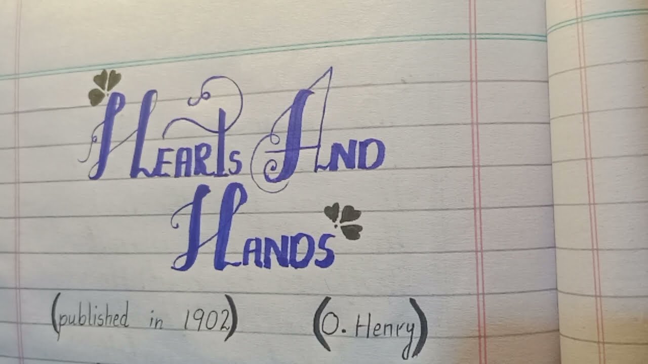Hearts and Hands by O. Henry/short story/explained in Urdu/IMP lines/detailed summary