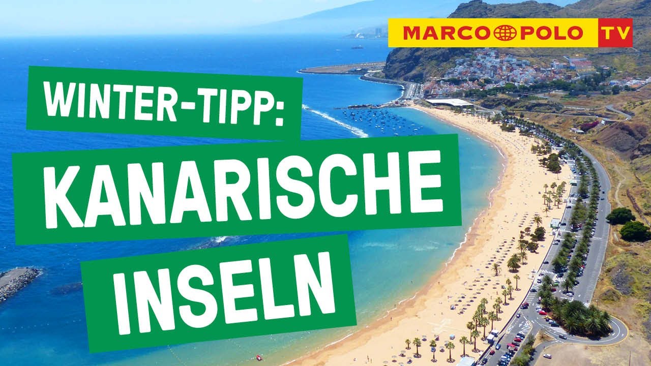Der Winter kommt, ab in den S&uuml;den - Urlaubstipp: Kanarische Inseln