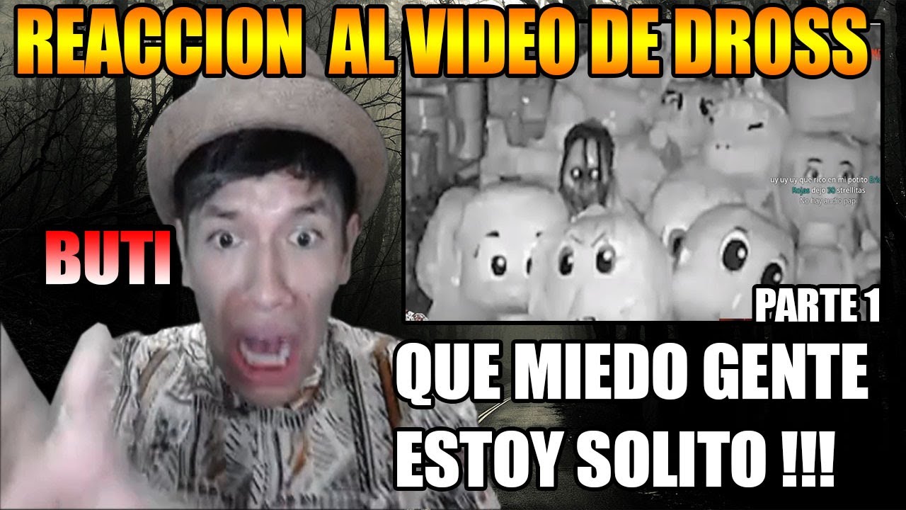 BUTI REACCIONA AL ATERRADOR VIDEO DE DROSS PARTE 1 (COMPLETO)