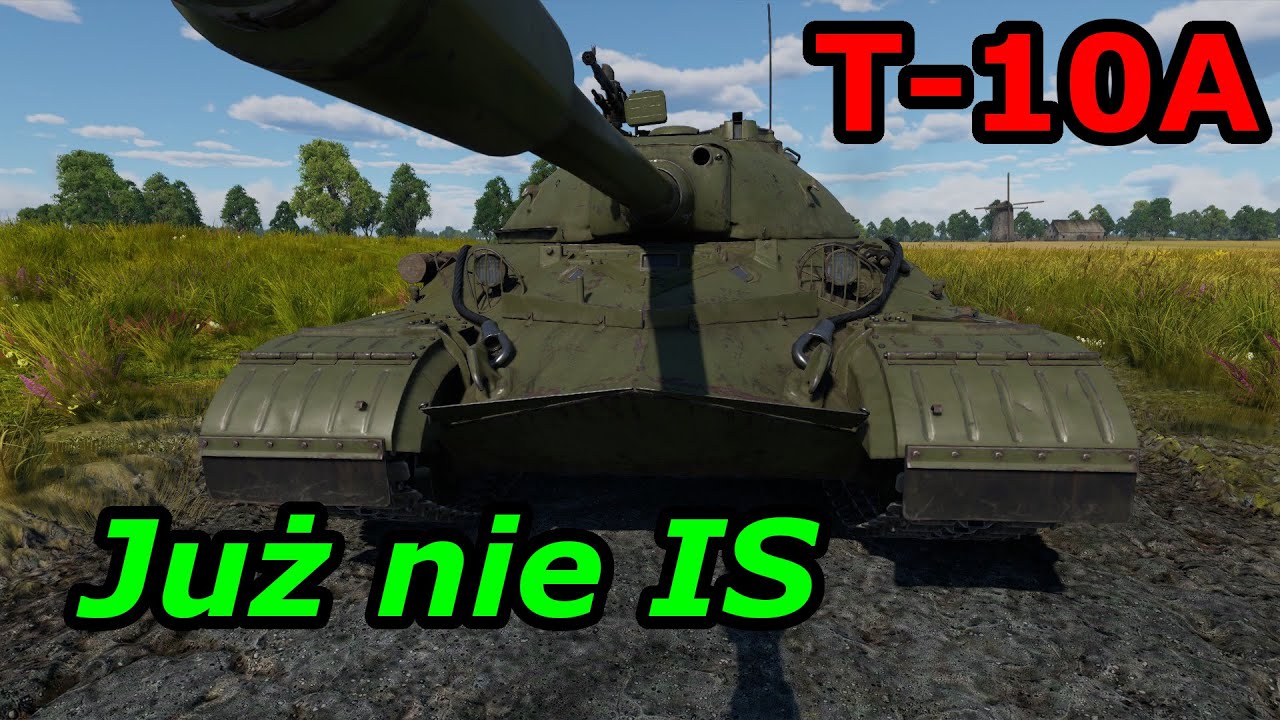 Już nie Stalin tank | T-10A | War Thunder Gameplay