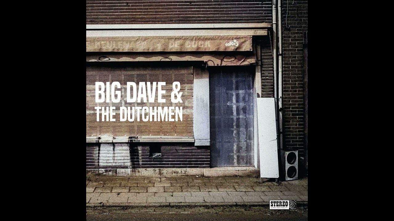 Big Dave & The Dutchmen - I Dig You Baby (Belgian-Dutch blues band)
