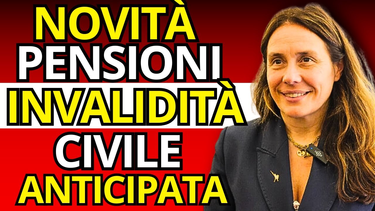 NOVITA' PENSIONI INVALIDITA': Pensione Anticipata per Invalidi. Ecco Come!